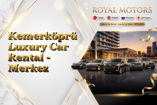 Kemerköprü Luxury Car Rental - Merkez
