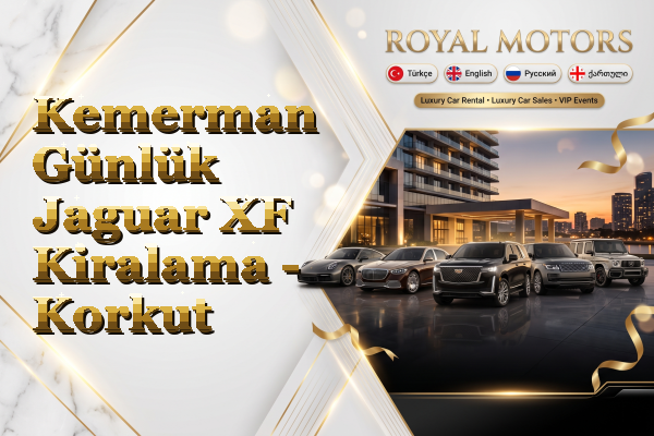 Kemerman Günlük Jaguar XF Kiralama - Korkut