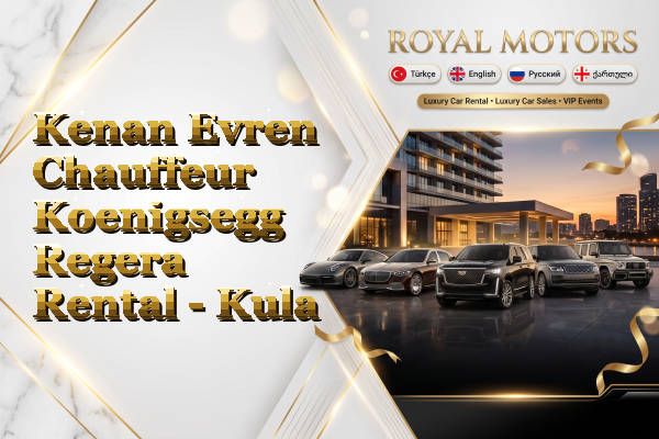 Kenan Evren Chauffeur Koenigsegg Regera Rental - Kula