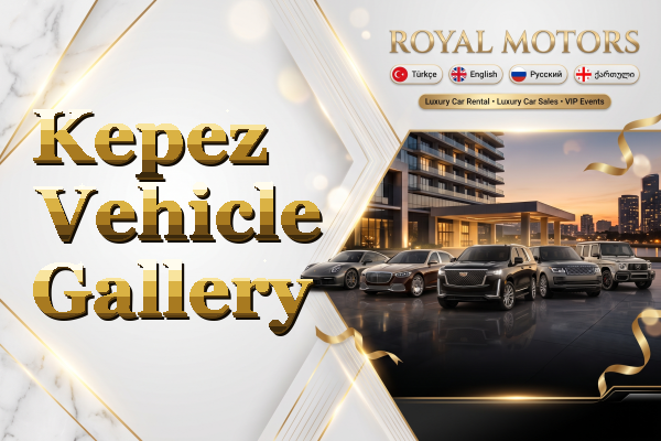 Kepez Vehicle Gallery