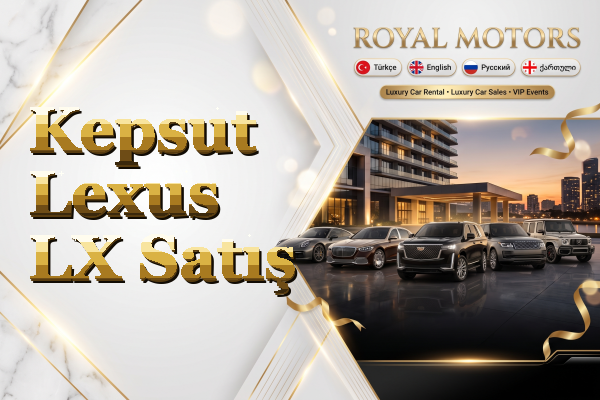 Kepsut Lexus LX Satış