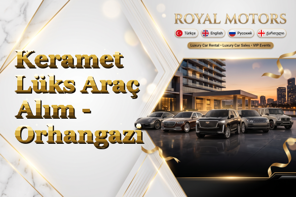 Keramet Lüks Araç Alım - Orhangazi