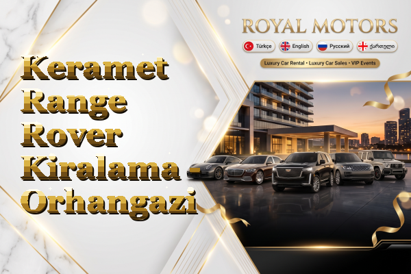 Keramet Range Rover Kiralama - Orhangazi
