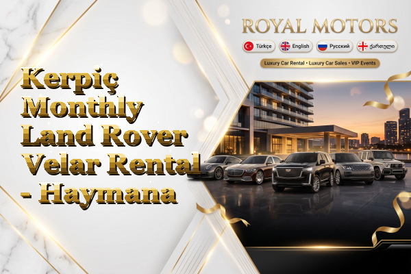 Kerpiç Monthly Land Rover Velar Rental - Haymana