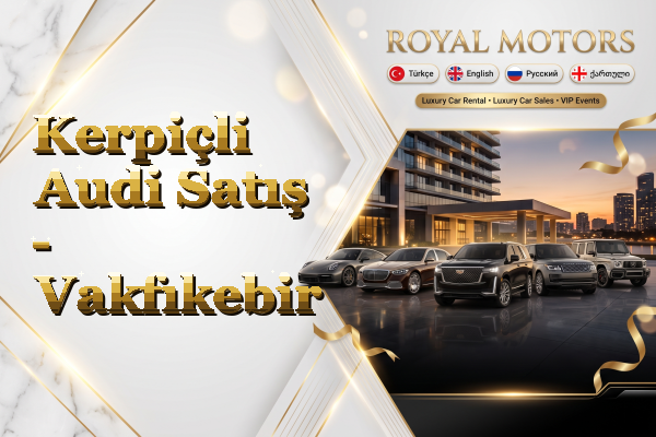 Kerpiçli Audi Satış - Vakfıkebir