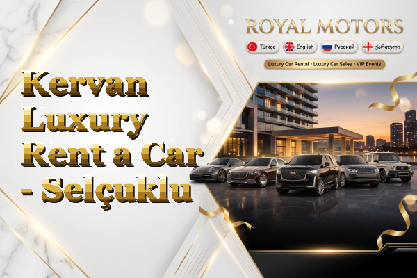 Kervan Luxury Rent a Car - Selçuklu