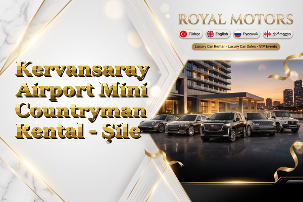 Kervansaray Airport Mini Countryman Rental - Şile