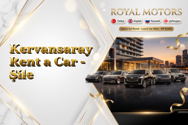 Kervansaray Rent a Car - Şile