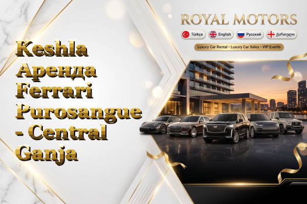 Keshla Аренда Ferrari Purosangue - Central Ganja