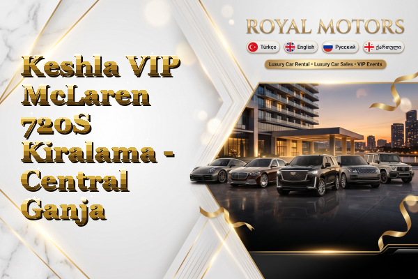 Keshla VIP McLaren 720S Kiralama - Central Ganja