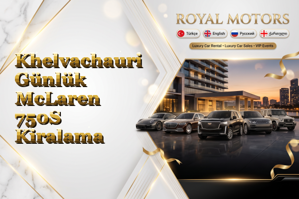 Khelvachauri Günlük McLaren 750S Kiralama