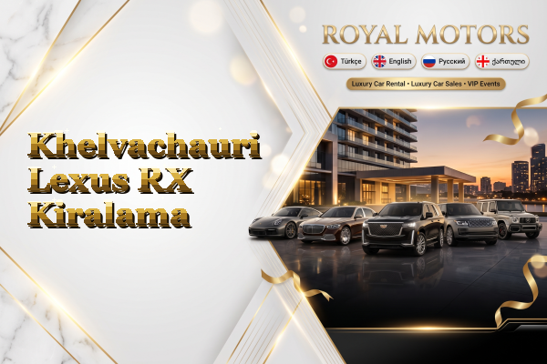 Khelvachauri Lexus RX Kiralama