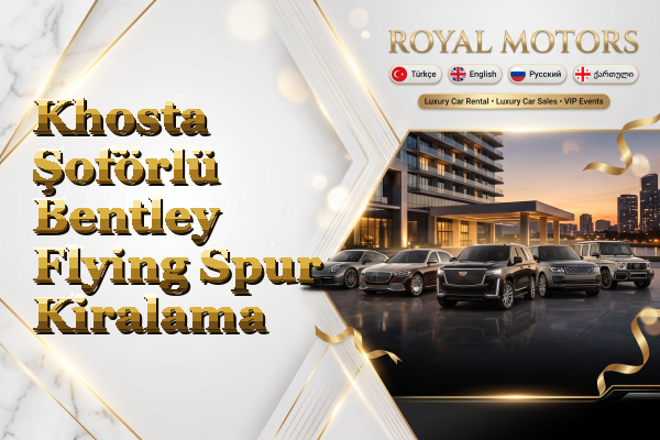 Khosta Şoförlü Bentley Flying Spur Kiralama