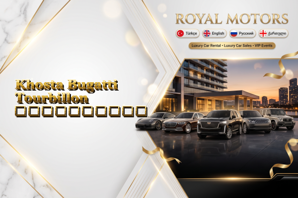 Khosta Bugatti Tourbillon გაქირავება