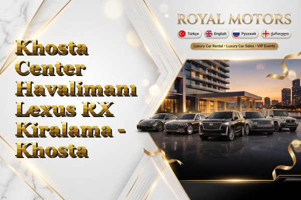 Khosta Center Havalimanı Lexus RX Kiralama - Khosta
