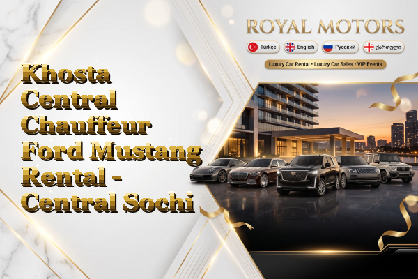 Khosta Central Chauffeur Ford Mustang Rental - Central Sochi