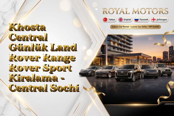 Khosta Central Günlük Land Rover Range Rover Sport Kiralama - Central Sochi
