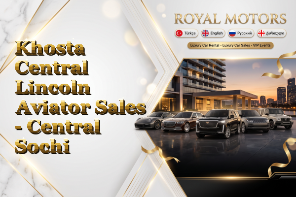 Khosta Central Lincoln Aviator Sales - Central Sochi