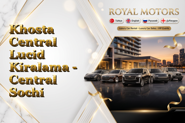 Khosta Central Lucid Kiralama - Central Sochi