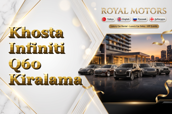 Khosta Infiniti Q60 Kiralama