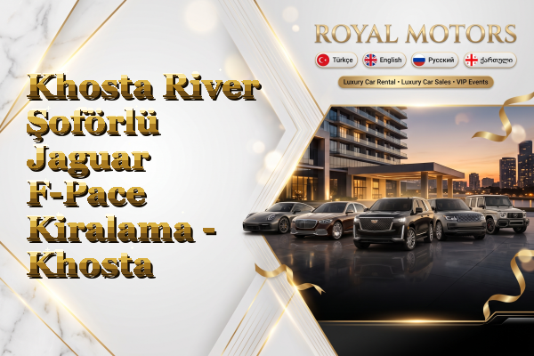 Khosta River Şoförlü Jaguar F-Pace Kiralama - Khosta