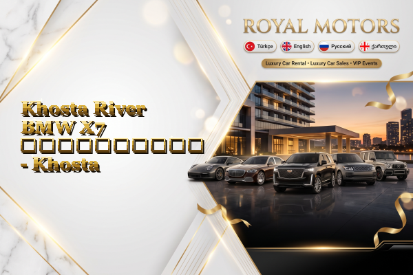 Khosta River BMW X7 გაქირავება - Khosta