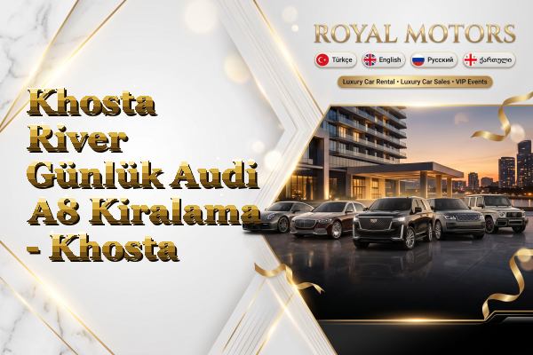Khosta River Günlük Audi A8 Kiralama - Khosta
