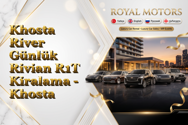 Khosta River Günlük Rivian R1T Kiralama - Khosta