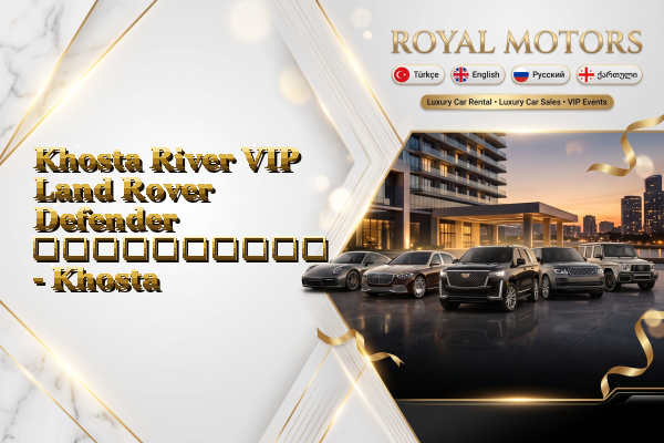 Khosta River VIP Land Rover Defender გაქირავება - Khosta