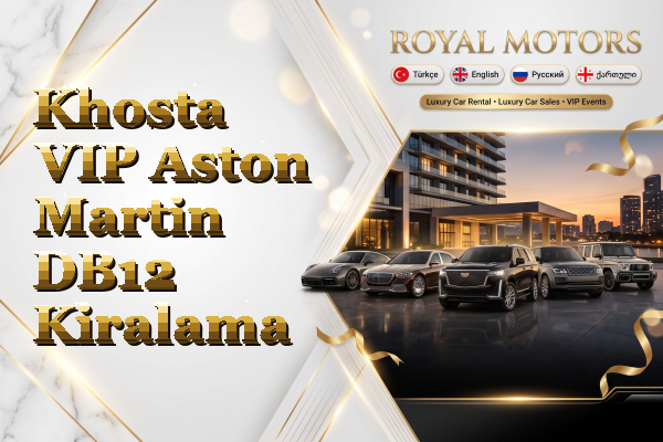 Khosta VIP Aston Martin DB12 Kiralama