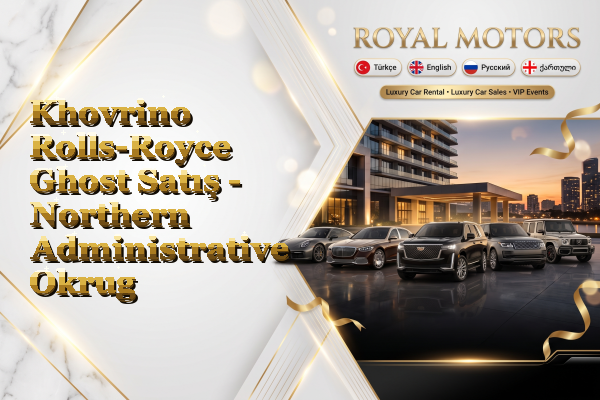 Khovrino Rolls-Royce Ghost Satış - Northern Administrative Okrug