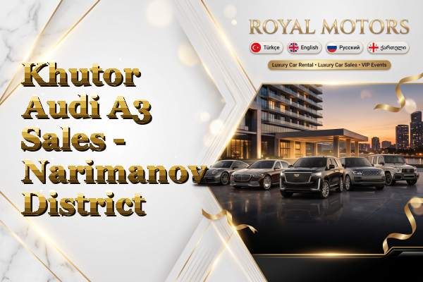 Khutor Audi A3 Sales - Narimanov District