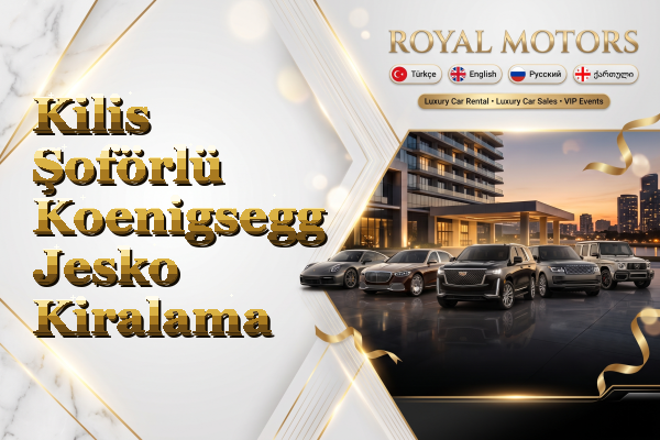 Kilis Şoförlü Koenigsegg Jesko Kiralama