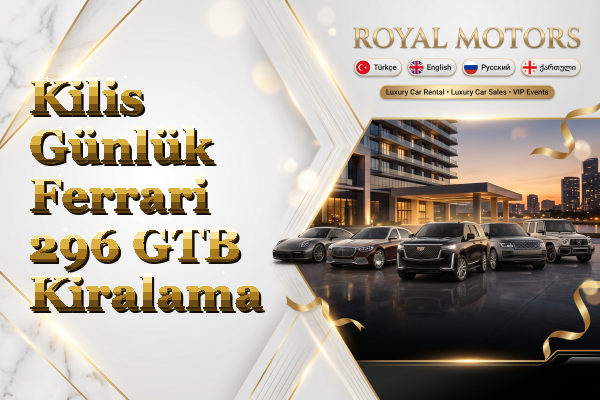 Kilis Günlük Ferrari 296 GTB Kiralama