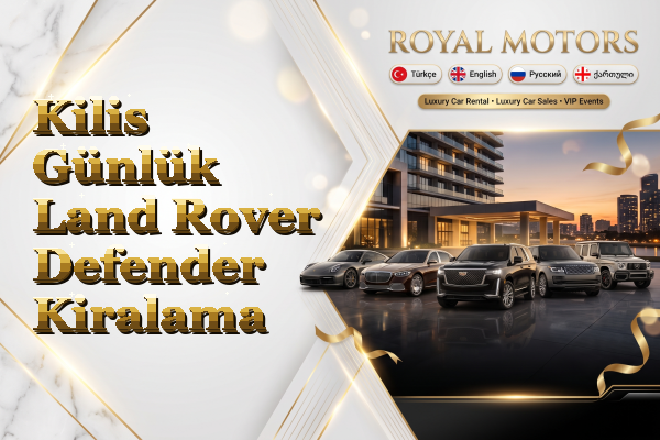 Kilis Günlük Land Rover Defender Kiralama
