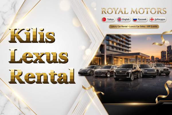 Kilis Lexus Rental