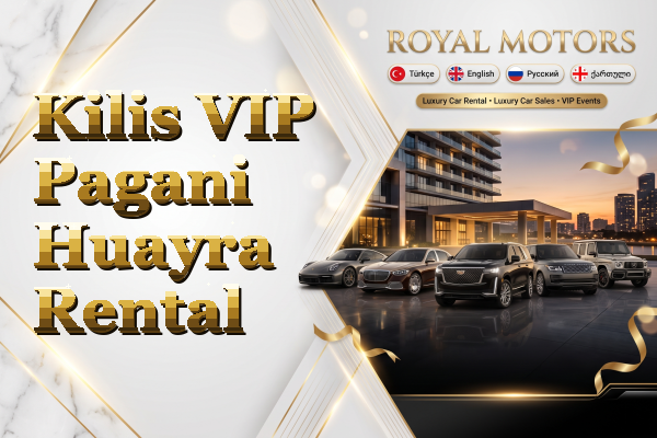 Kilis VIP Pagani Huayra Rental