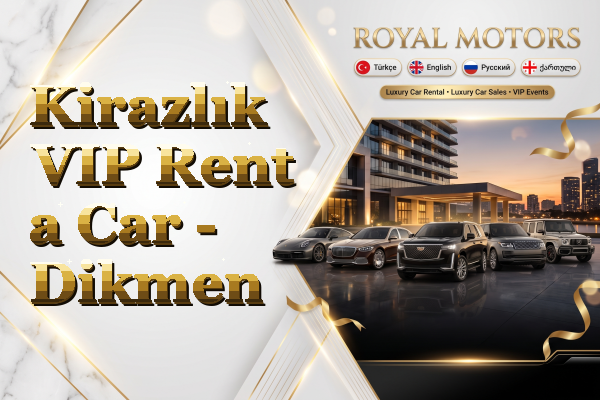 Kirazlık VIP Rent a Car - Dikmen