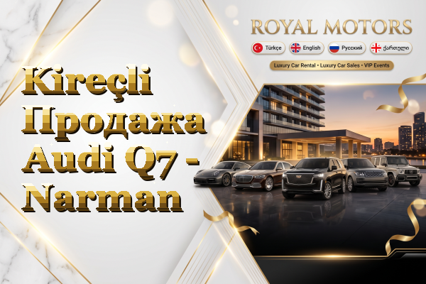 Kireçli Продажа Audi Q7 - Narman