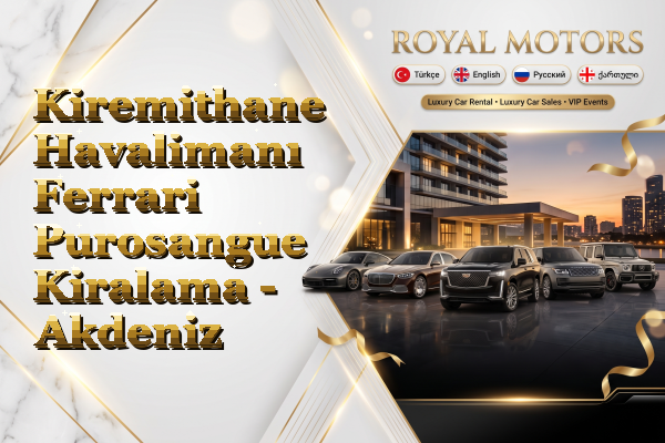 Kiremithane Havalimanı Ferrari Purosangue Kiralama - Akdeniz