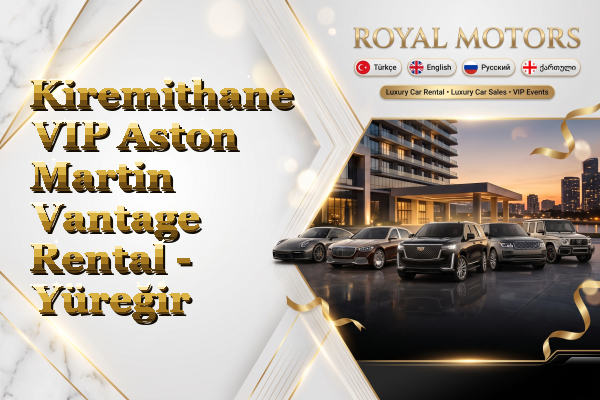 Kiremithane VIP Aston Martin Vantage Rental - Yüreğir