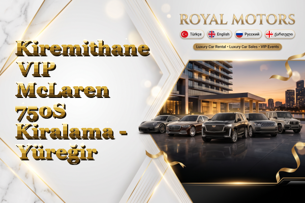 Kiremithane VIP McLaren 750S Kiralama - Yüreğir