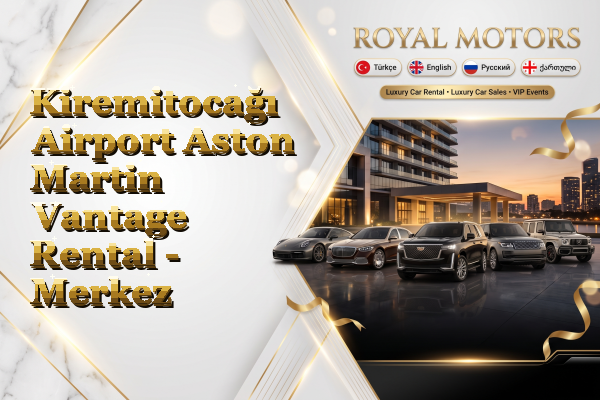 Kiremitocağı Airport Aston Martin Vantage Rental - Merkez
