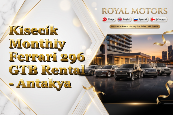 Kisecik Monthly Ferrari 296 GTB Rental - Antakya
