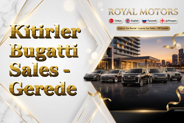 Kitirler Bugatti Sales - Gerede