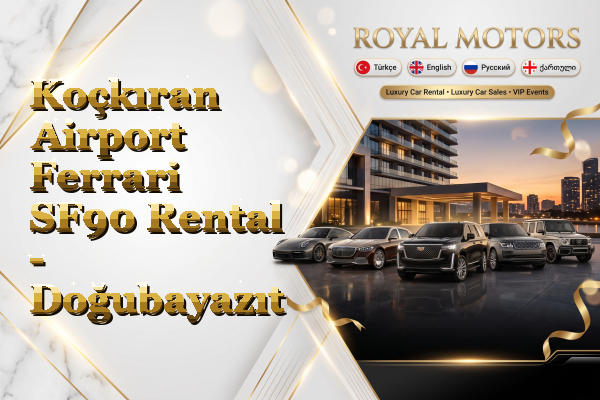 Koçkıran Airport Ferrari SF90 Rental - Doğubayazıt