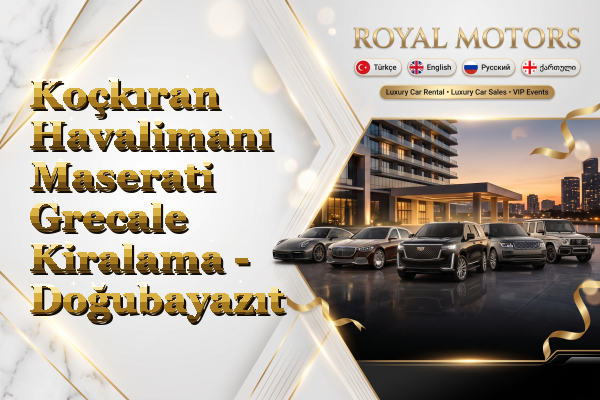 Koçkıran Havalimanı Maserati Grecale Kiralama - Doğubayazıt