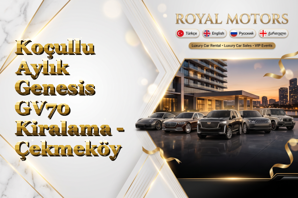 Koçullu Aylık Genesis GV70 Kiralama - Çekmeköy