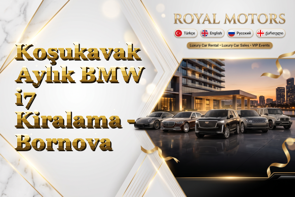 Koşukavak Aylık BMW i7 Kiralama - Bornova