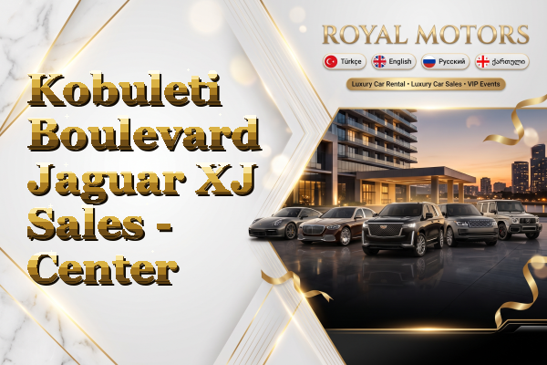 Kobuleti Boulevard Jaguar XJ Sales - Center